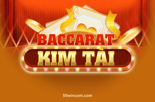 Hình ảnh trò chơi Baccarat Kim Tài tại 55wincom